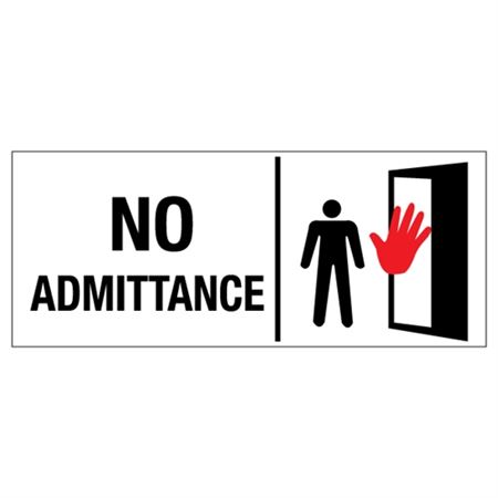 No Admittance 7" x 17" Sign
